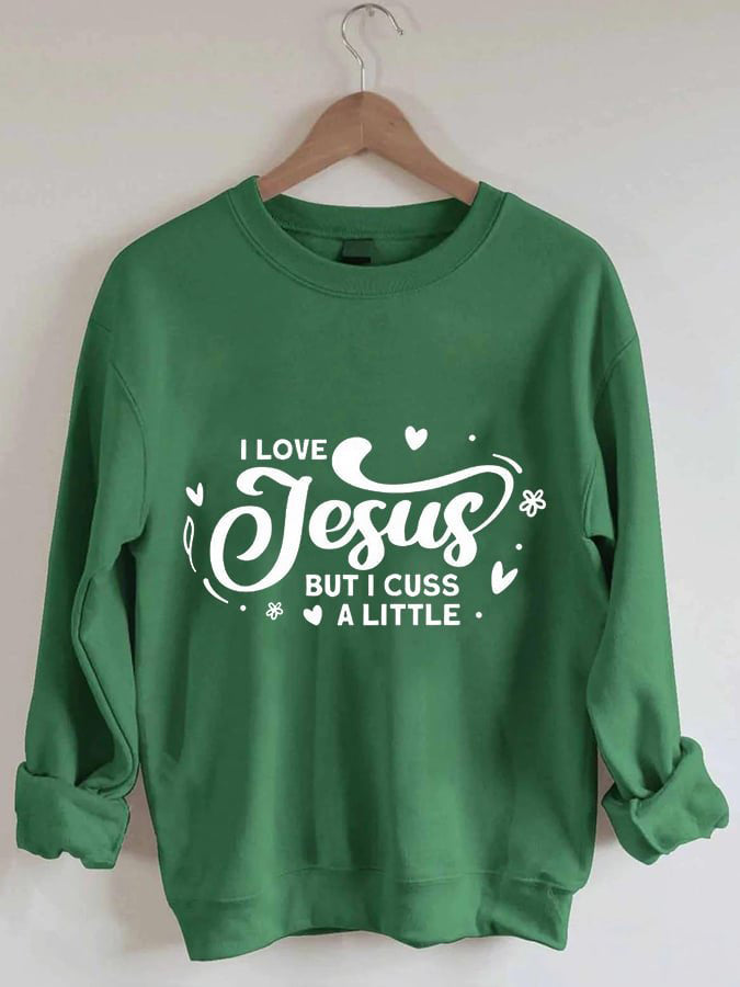 I Cuss A Little Print Sweatshirt