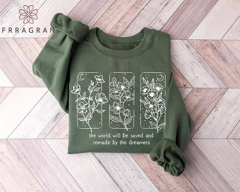 The World Will Be Saved Sweatshirt